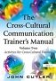 The Cross-cultural Communication Trainer&  39 S Manual - Volume Two: Activities For Cross-cultural Training   Hardcover