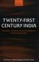 Twenty-first Century India - Population Economy Human Development And The Environment   Hardcover