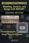 Micromechatronics - Modeling Analysis And Design With Matlab Hardcover 2ND Revised Edition