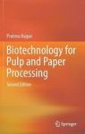 Biotechnology For Pulp And Paper Processing Hardcover 2ND Ed. 2018