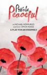 Private Peaceful - A Play For An Ensemble Paperback