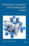 Strategic Thinking For Turbulent Times