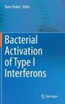 Bacterial Activation Of Type I Interferons Hardcover 2014 Ed.