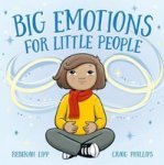Big Emotions For Little People Board Book