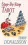 Step By Step Tarot - Terry Donaldson   Paperback