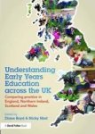 Understanding Early Years Education Across The Uk - Comparing Practice In England Northern Ireland Scotland And Wales Paperback