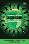 Learning in the Global Classroom - A Guide for Students in the Multicultural University Hardcover