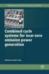 Combined Cycle Systems For Near-zero Emission Power Generation Hardcover New