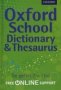 Oxford School Dictionary & Thesaurus   Hardcover