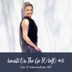 On The Go Workout Lisa G Intermediate Hiit - Fomo 14