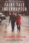 Fairy Tale Interrupted: A Memoir Of Life Love And Loss