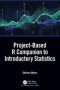 Project-based R Companion To Introductory Statistics   Paperback