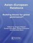 Asian-european Relations - Building Blocks For Global Governance?   Paperback