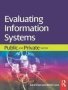 Evaluating Information Systems - Public And Private Sector   Paperback