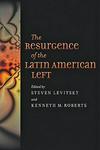 The Resurgence of the Latin American Left Hardcover