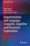 Argumentation And Language - Linguistic Cognitive And Discursive Explorations Hardcover 1ST Ed. 2018