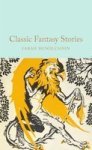 Classic Fantasy Stories Hardcover