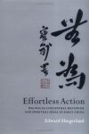 Effortless Action: Wu-wei As Conceptual Metaphor And Spiritual Ideal In Early China