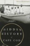 Hidden History Of Cape Cod Paperback