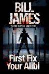 First Fix Your Alibi - British Police Procedural Large Print Hardcover Large Type Edition