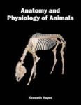 Anatomy And Physiology Of Animals Hardcover