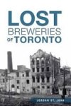 Lost Breweries Of Toronto