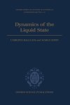 Dynamics Of The Liquid State Oxford Series On Neutron Scattering In Condensed Matter