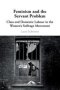 Feminism And The Servant Problem - Class And Domestic Labour In The Women&  39 S Suffrage Movement   Paperback