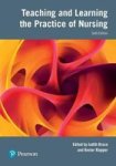 Teaching And Learning The Practice Of Nursing Paperback 6TH Ed