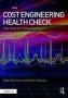 Cost Engineering Health Check - How Good Are Those Numbers?   Hardcover