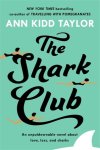 The Shark Club: The Perfect Romantic Summer Beach Read