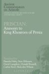 Priscian: Answers To King Khosroes Of Persia Hardcover