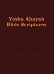 Yasha Ahayah Bible Scriptures Yabs Study Bible Hardcover