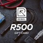 R500 Gift Card