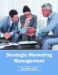 Strategic Marketing Management Hardcover