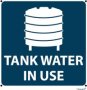 Tank Water In Use Abs Sign - 190 X 190MM