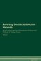 Reversing Erectile Dysfunction Naturally The Raw Vegan Plant-based Detoxification & Regeneration Workbook For Healing Patients. Volume 2   Paperback