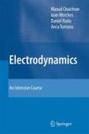 Electrodynamics - An Intensive Course Hardcover 1ST Ed. 2016