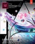 Adobe Indesign Cc Classroom In A Book 2018 Release Paperback
