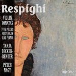 Respighi: Violin Sonatas five Pieces For Violin And Piano ... Cd