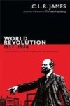 World Revolution 1917 1936 - The Rise And Fall Of The Communist International Hardcover