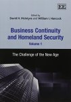 Business Continuity And Homeland Security Volume 1: The Challenge Of The New Age