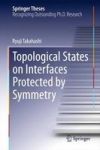 Topological States On Interfaces Protected By Symmetry Hardcover 2015 Ed.