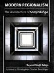 Modern Regionalism - The Architecture Of Sarbjit Bahga Hardcover