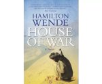 House Of War By Hamilton Wende