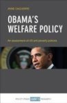 Obama& 39 S Welfare Legacy - An Assessment Of Us Anti-poverty Policies Hardcover