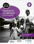 Ocr Gcse History Shp: Migrants To Britain C.1250 To Present Paperback