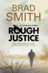 Rough Justice - A New Canadian Crime Series Large Print Hardcover Large Type Edition