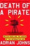 Death Of A Pirate - British Radio And The Making Of The Information Age   Paperback