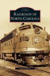 Railroads Of North Carolina Hardcover